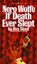 If Death Ever Slept by Rex Stout