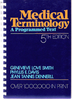 Medical Terminology: A Programmed Text by…