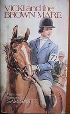 Vicki and the Brown Mare by Sam Savitt
