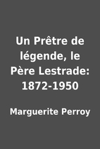 Un Prêtre de légende, le…