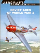 Soviet aces of World War 2 by Hugh Morgan