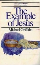 The example of Jesus (The Jesus library) by…