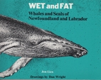Wet and Fat: Whales and Seals of…