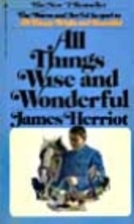 All Things Wise and Wonderful by James…