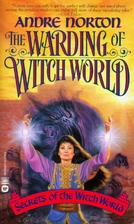 Warding of the Witch World by Andre Norton
