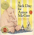 A Sick Day for Amos McGee by Philip C. Stead