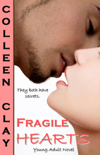 Fragile Hearts by Colleen Clay