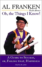 Oh, the Things I Know! A Guide to Success,…