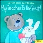 My Teacher Is the Best (First Start Easy…