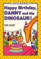 Happy Birthday, Danny and the Dinosaur! by…