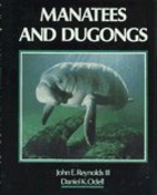 Manatees and Dugongs by John E. Reynolds