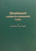 Dicziunari tudais-ch-rumantsch ladin =…