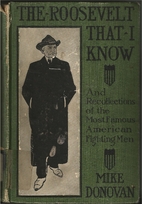 The Roosevelt that I know; ten years of…