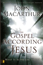 The Gospel According to Jesus: What Is…