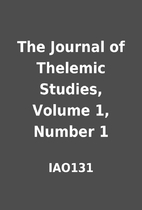 The Journal of Thelemic Studies, Volume 1,…