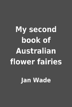 My second book of Australian flower fairies…