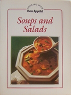 Soups and salads (Cooking with Bon appetit)…