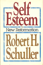 Self-esteem, the new reformation by Robert…