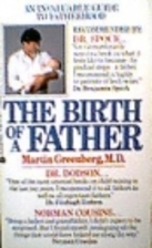 Birth of a Father by Martin Greenberg