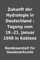 Zukunft der Hydrologie in Deutschland :…