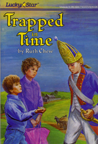 Trapped in Time by Ruth Chew