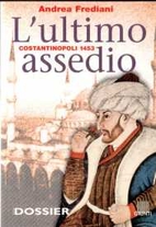 Costantinopoli 1453: l'ultimo assedio by…