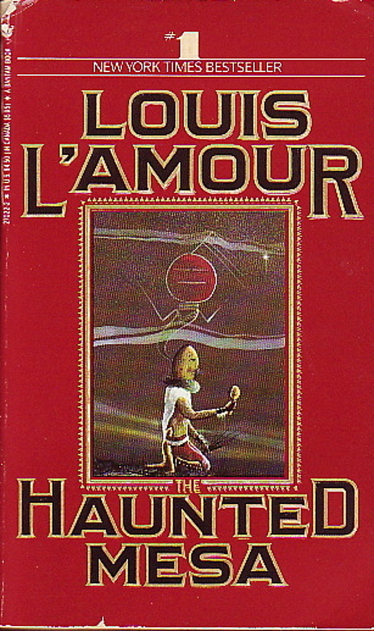 The Haunted Mesa by Louis L The Haunted Mesa by Louis L