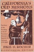 California's Old Missions: The Story of…