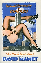 Sexual Perversity in Chicago and the Duck…
