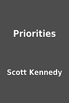 Priorities by Scott Kennedy