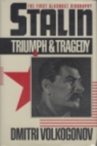 Stalin: Triumph and Tragedy by Dmitri…