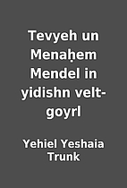 Tevyeh un Menaḥem Mendel in yidishn…