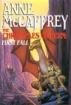 The Chronicles of Pern: First Fall by Anne…