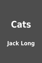 Cats by Jack Long