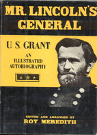 Mr. Lincoln's General, U.S. Grant: An…