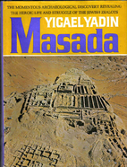 Masada by Yigael Yadin