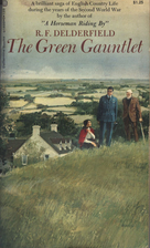 The Green Gauntlet by R. F. Delderfield