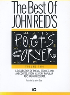 The Best of John Reid's Poets Corner: Volume…