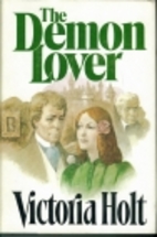 The Demon Lover by Victoria Holt