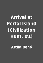 Arrival at Portal Island (Civilization Hunt,…