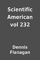 Scientific American vol 232 by Dennis…