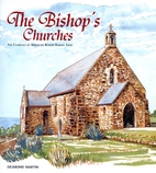 The Bishop's Churches by Desmond Martin