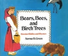 Bears, Bees, and Birch Trees: Russian…