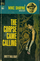 The Corpse Came Calling by Brett Halliday