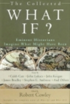 The Collected What If? Eminent Historians…