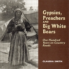 Gypsies, Preachers and Big White Bears: One…