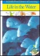 Life in the Water (Child's First…