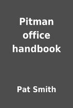 Pitman office handbook by Pat Smith