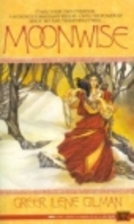 Moonwise by Greer Ilene Gilman
