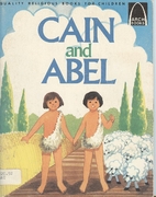 Cain and Abel by Joyce Raub